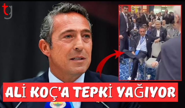 Ali Koç'un oturuşuna tepki yağıyor