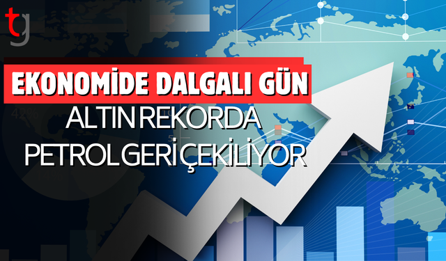 Altın Zirvede, Dolar 41’i Aştı, Petrol Geriliyor