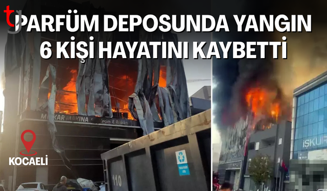 Kocaeli'nde parfüm deposunda yangın!