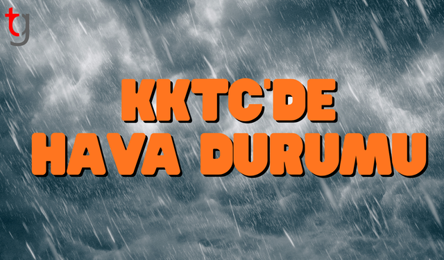 KKTC’de gök gürültülü sağanak uyarısı