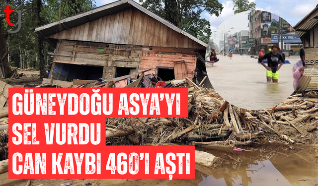 Güneydoğu Asya’yı sel vurdu: Can kaybı 460’ı aştı