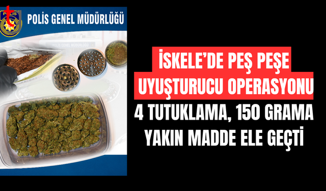 İskele’de yapılan iki operasyonda uy*şturucu ele geçirildi