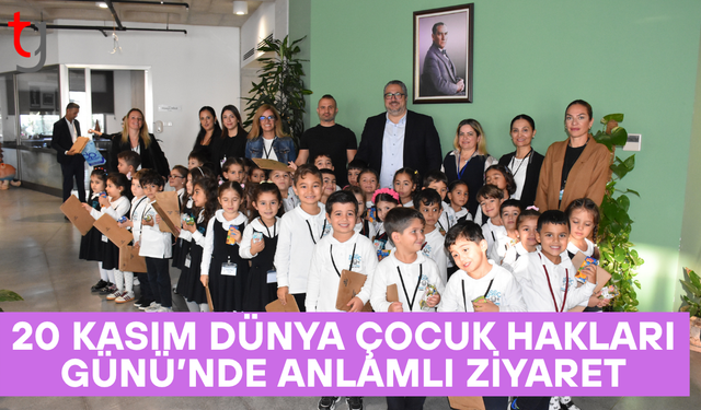 20 Kasım Dünya Çocuk Hakları Günü’nde Anlamlı Ziyaret