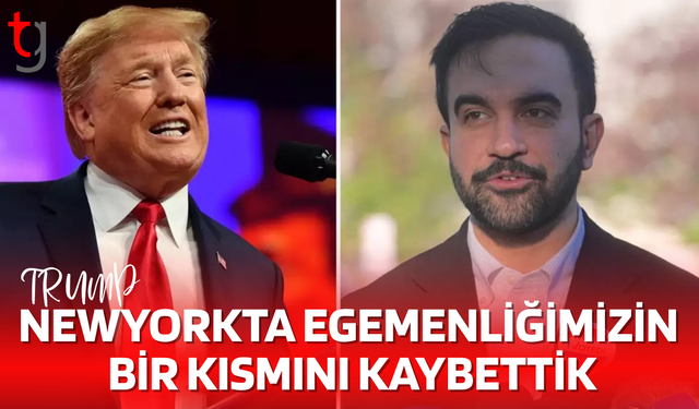 Trump: New York'ta egemenliğimizin bir kısmını kaybettik