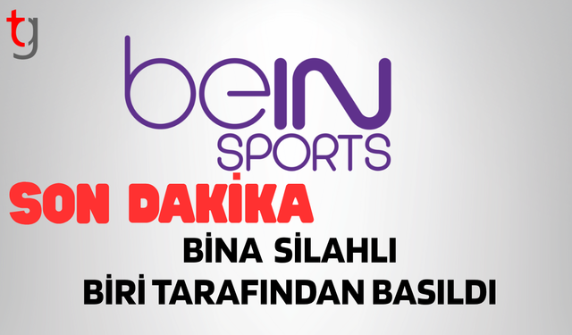 BeIN Sports'un televizyon binası silahlı bir kişi tarafından basıldı