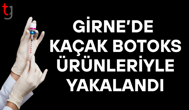 Girne’de kaçak botoks ürünleri ele geçirildi