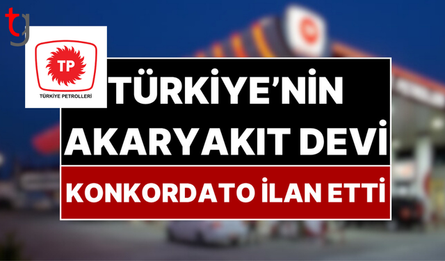Yöneticileri tutuklanan Türkiye Petrolleri konkordato ilan etti