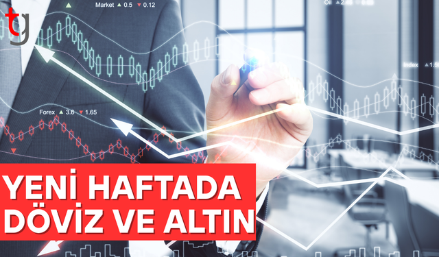 Brent petrol, altın ve döviz piyasaları yeni haftaya dalgalı başladı