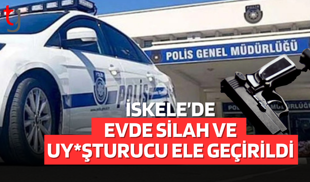 İskele’de ikametgahta silah ve uy*şturucu bulundu