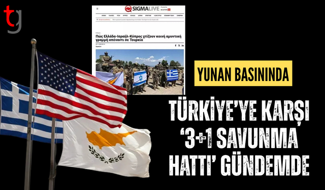 Yunan basını: Türkiye’ye karşı ‘3+1 savunma hattı’ gündemde