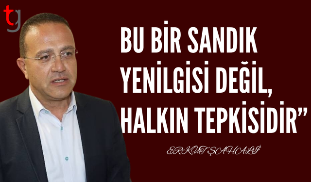 Şahali: “Bu bir sandık yenilgisi değil, halkın tepkisidir”