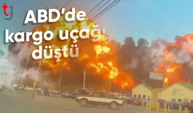 ABD’de kargo uçağı düştü: 7 ölü, 11 yaralı