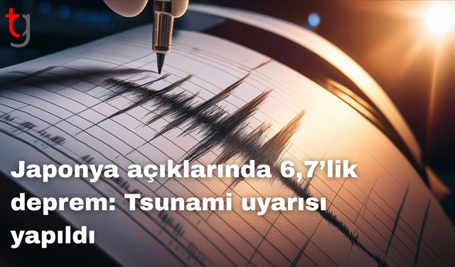 Japonya açıklarında 6,7’lik deprem: Tsunami uyarısı yapıldı