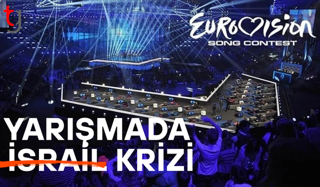 İsrail'in Eurovision 2026'ya katılmasına onay çıktı
