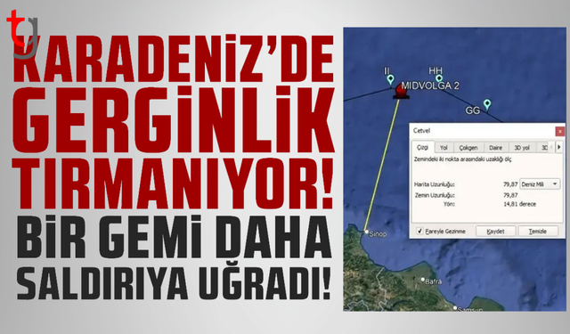 Karadeniz'de gerginlik tırmanıyor!