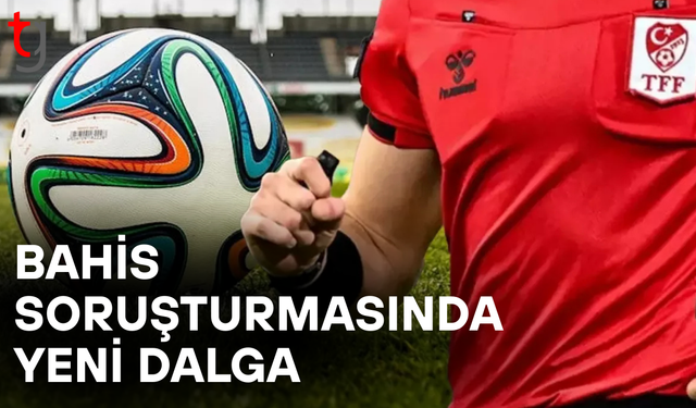 Bahis soruşturmasında yeni operasyon!