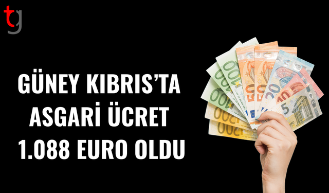 Güney Kıbrıs’ta asgari ücret 2026’da 1.088 euroya yükseldi