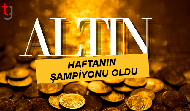 Bu hafta yatırım araçlarının performansı açıklandı