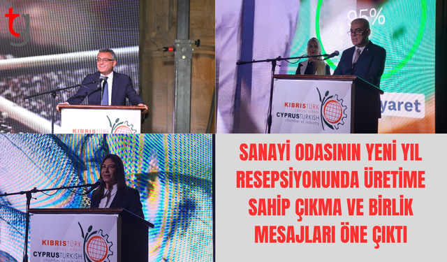 Sanayi odasının resepsiyonunda yerli üretim ve birlik vurgusu