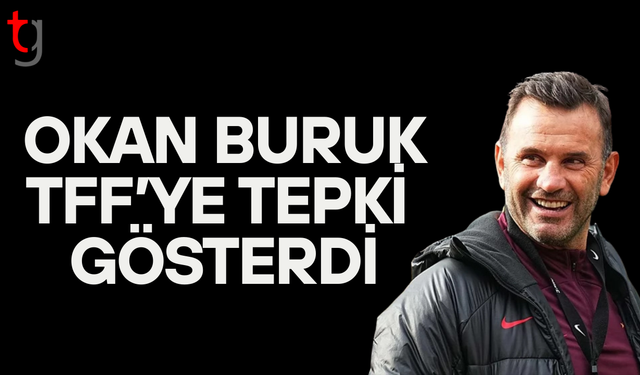 Okan Buruk, kupa maçı sonrası TFF'ye seslendi