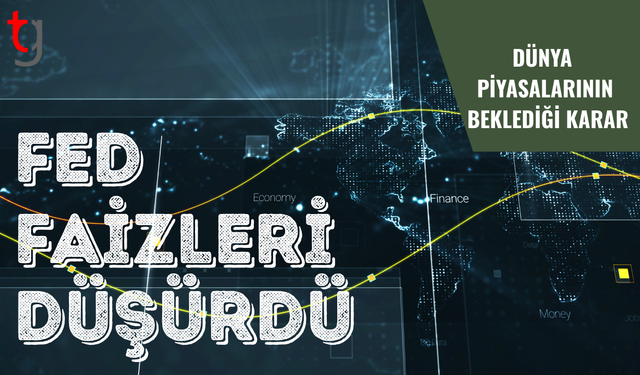 Fed faiz kararını açıkladı