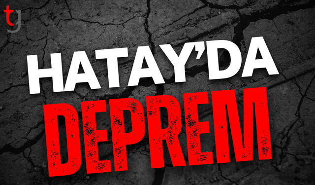 Hatay'da 4.2 büyüklüğünde deprem