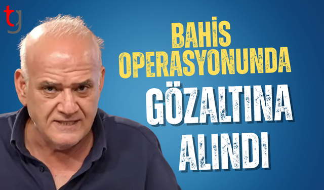 Çakar bahis soruşturmasında gözaltına alındı