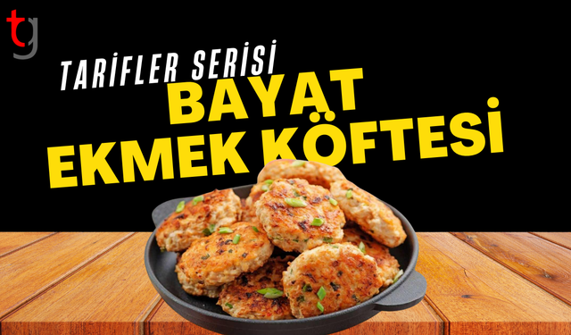 Bayat ekmek köftesi