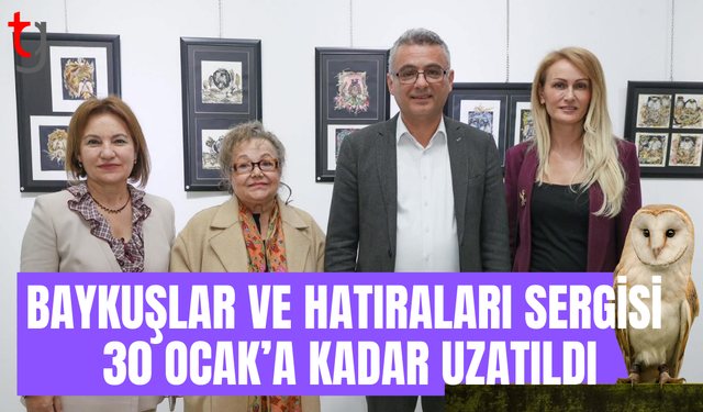 Baykuşlar ve hatıraları minyatürlerde sergisi uzatıldı