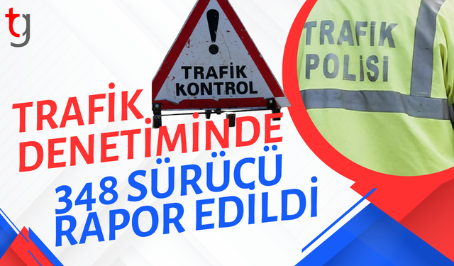 Ülke genelinde trafik denetimleri rapor edildi
