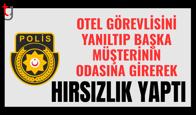 Lefkoşa’da otelde oda hırsızlığı