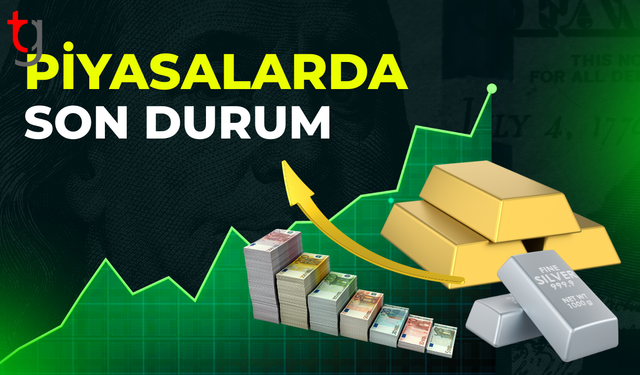Piyasalarda altın petrol ve dövizde son tablo
