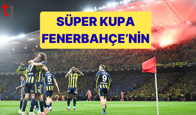 Galatasaray'ı yenen Fenerbahçe, Süper Kupa'yı kazandı