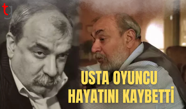 Usta oyuncu Koray Ergün hayatını kaybetti