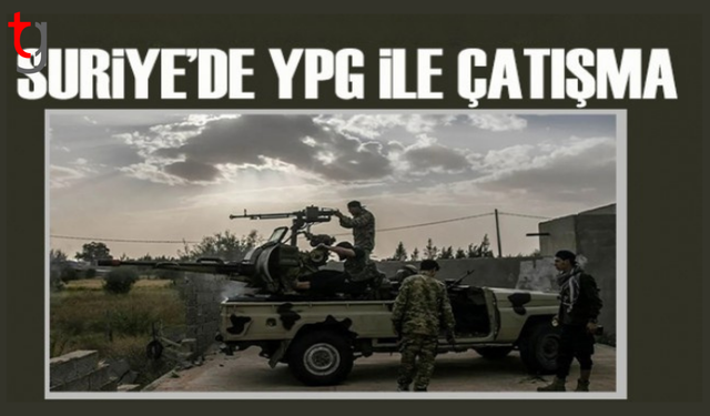 Suriye ordusu ile YPG arasındaki çatışmada son durum