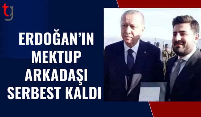 Cumhurbaşkanı Erdoğan'ın mektup arkadaşı tahliye edildi