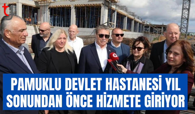 Pamuklu hastanesi yıl bitmeden açılıyor