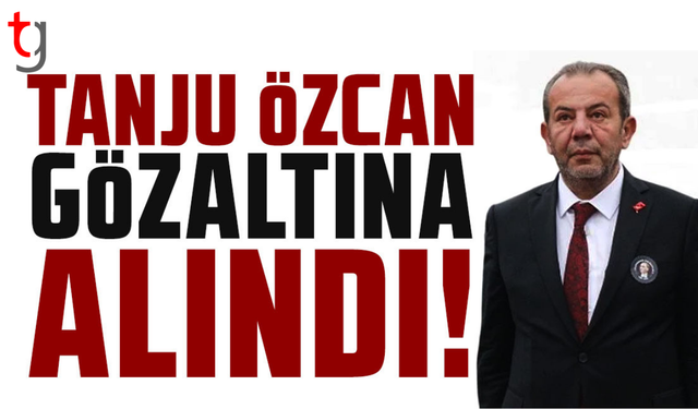 Bolu’da irtikap operasyonu: Tanju Özcan gözaltında