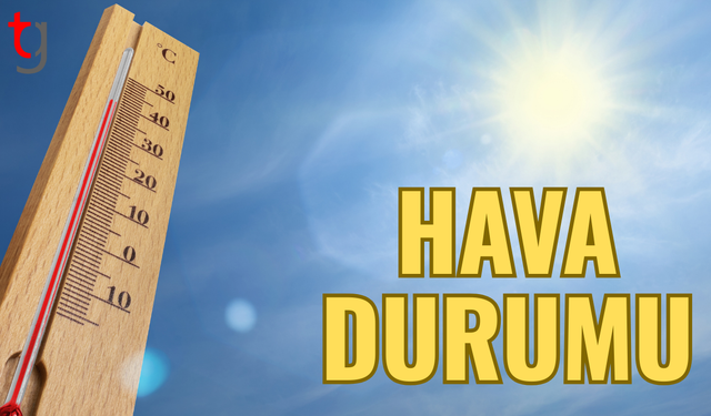 Hava sıcaklığı 21 dereceye kadar çıkacak