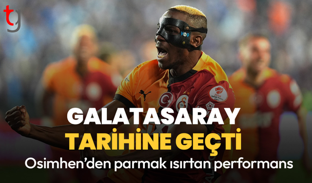 Osimhen yazdı, Galatasaray turu aldı