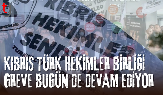 Sağlıkta çözüm beklentisi sürüyor, grev devam ediyor