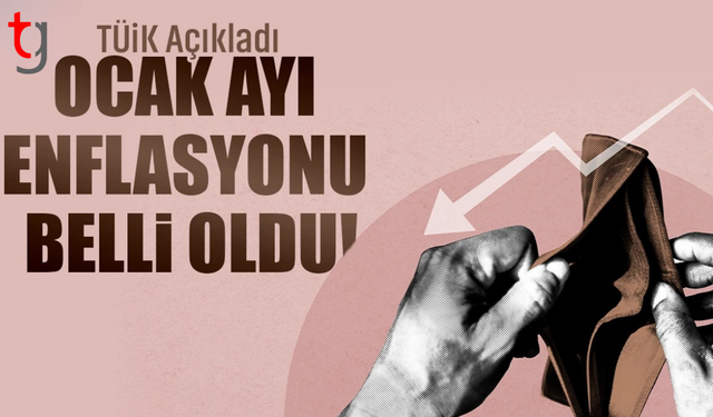 TÜİK, Ocak 2026 enflasyonunu açıkladı