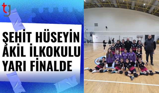 Şehit Hüseyin Akil İlkokulu kız voleybol takımı yarı finalde