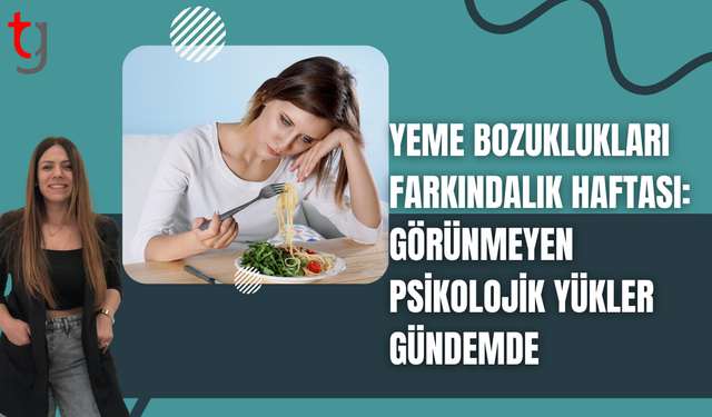 Yeme bozuklukları farkındalık haftası: aynadaki beden değil, görünmeyen hikâye