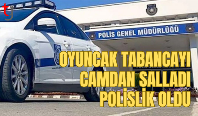 Gemikonağı’nda oyuncak tabancayla tehlikeli hareket