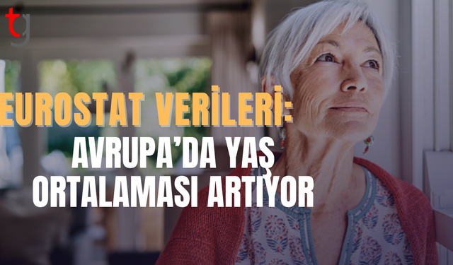 Avrupa’nın en genç ülkesi Türkiye oldu