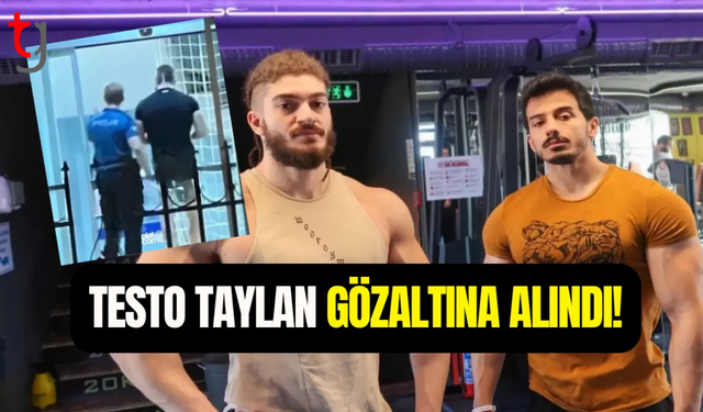 Testo Taylan gözaltına alındı
