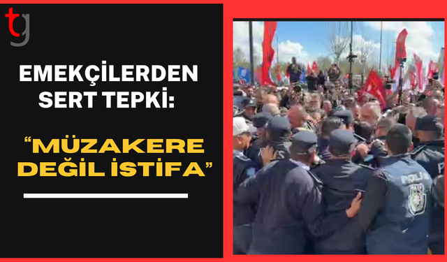 Emekçiler meydanda: Geri adım yok, hükümete istifa çağrısı