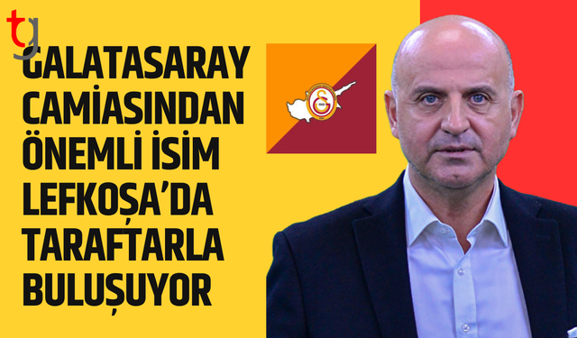 Galatasaraylı isimden Lefkoşa’da taraftar buluşması