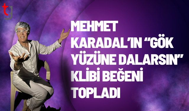 Gökyüzüne dalarsın klibi büyük ilgi gördü